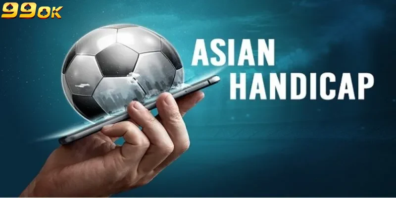 giao diện kèo châu á 99ok thân thiện người dùng